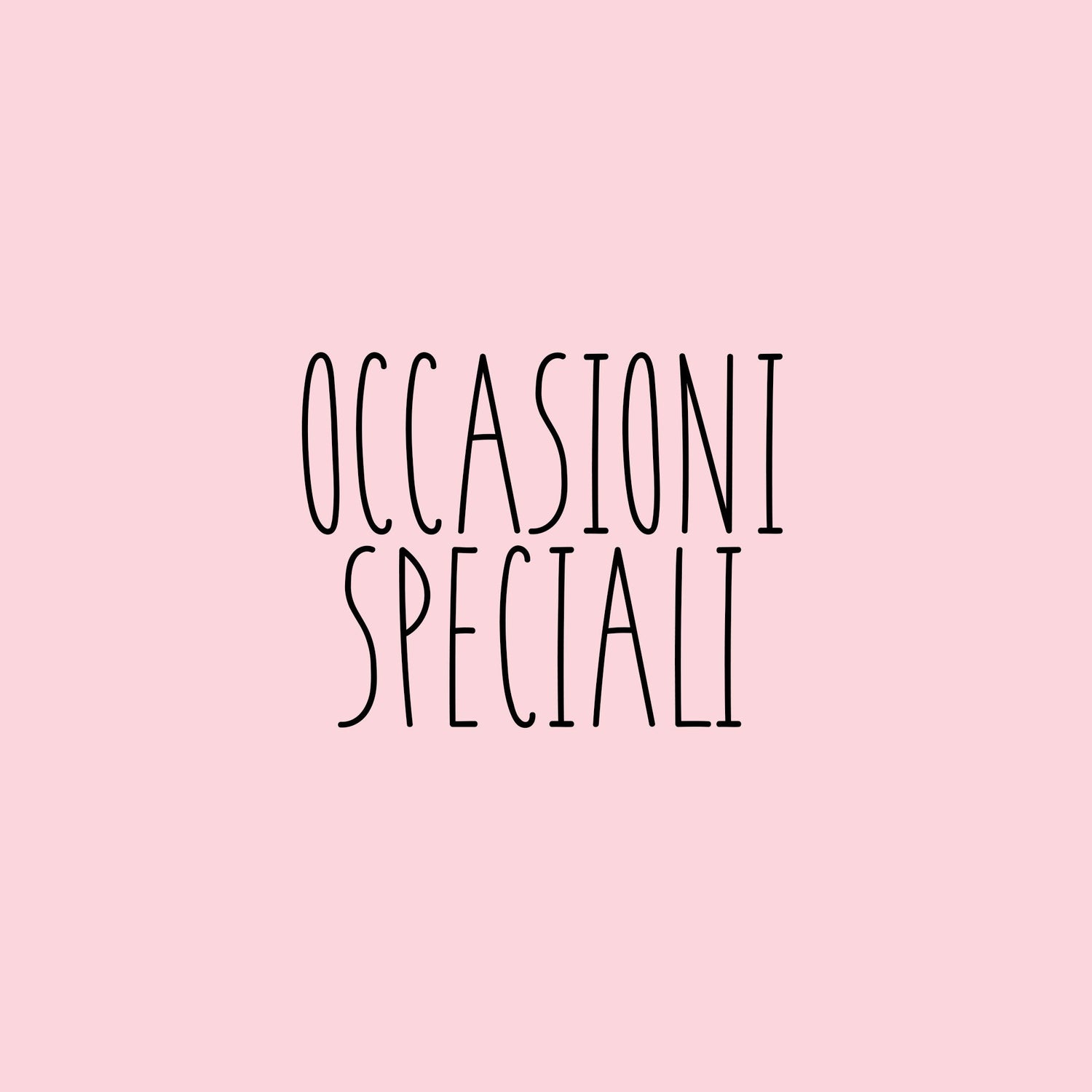 Occasioni speciali