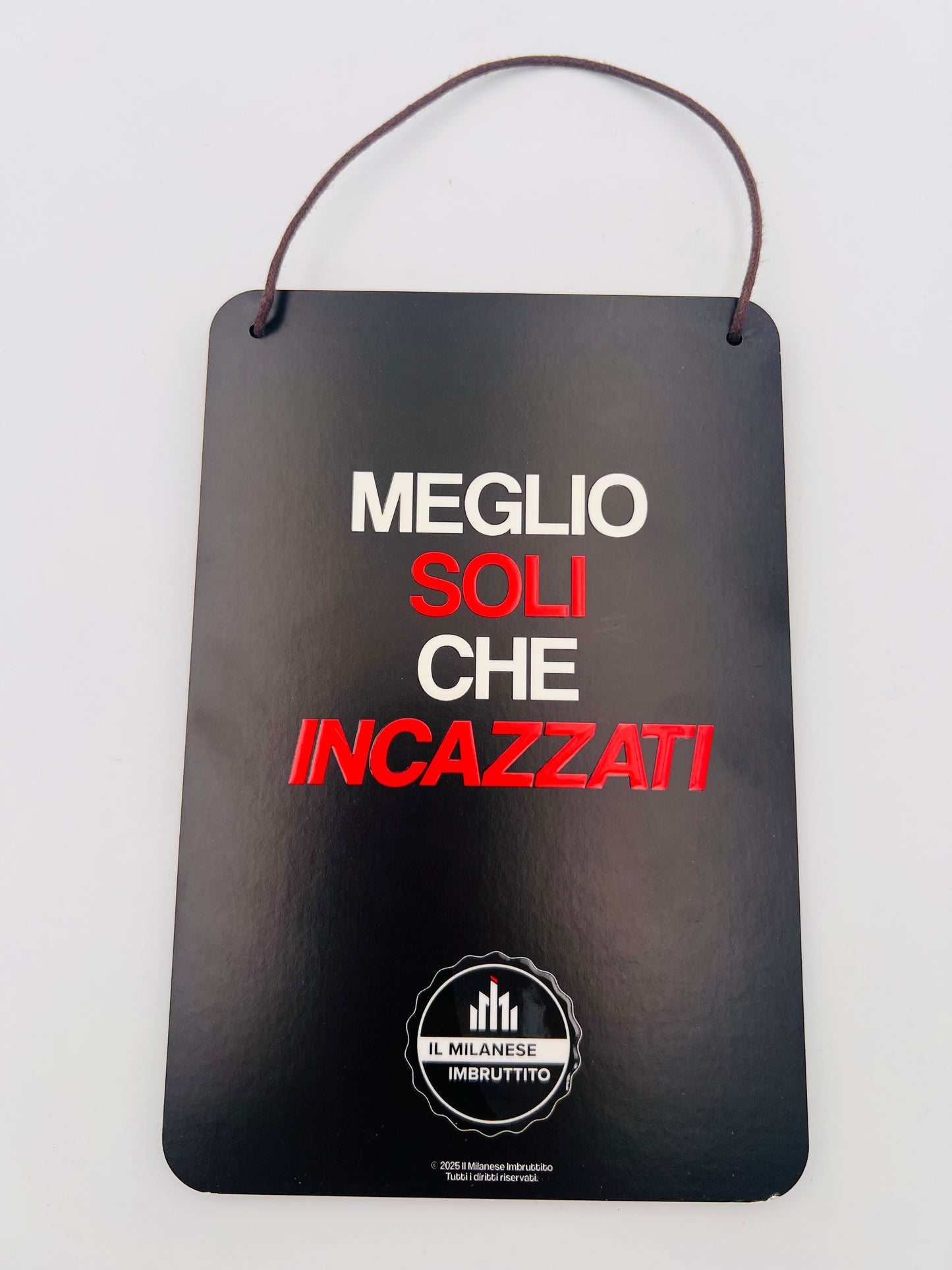 Targhetta di legno Il Milanese Imbruttito