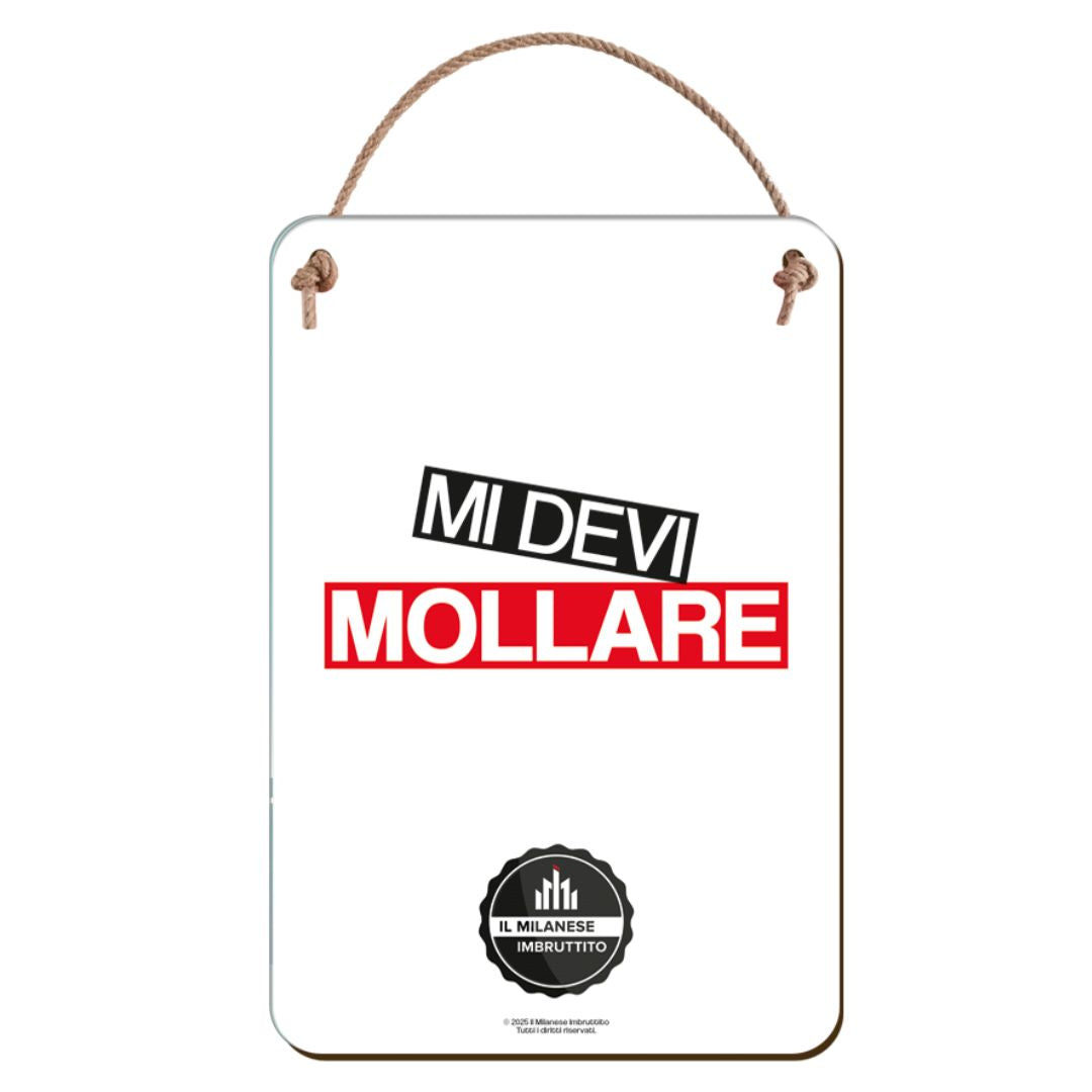 Targhetta di legno Il Milanese Imbruttito